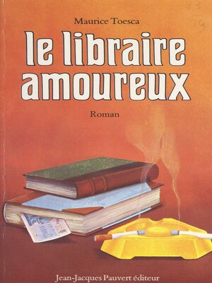 cover image of Le libraire amoureux